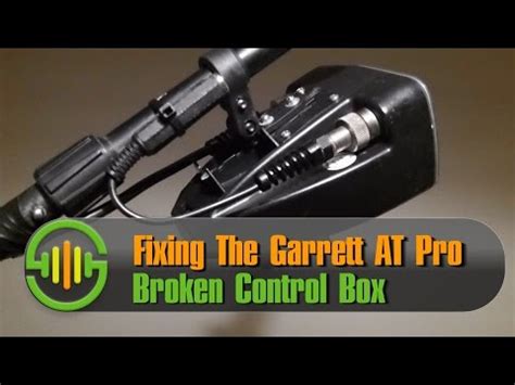 at pro metal detector control box broken|FIXING THE GARRETT AT PRO METAL DETECTOR .